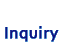 Inquiry